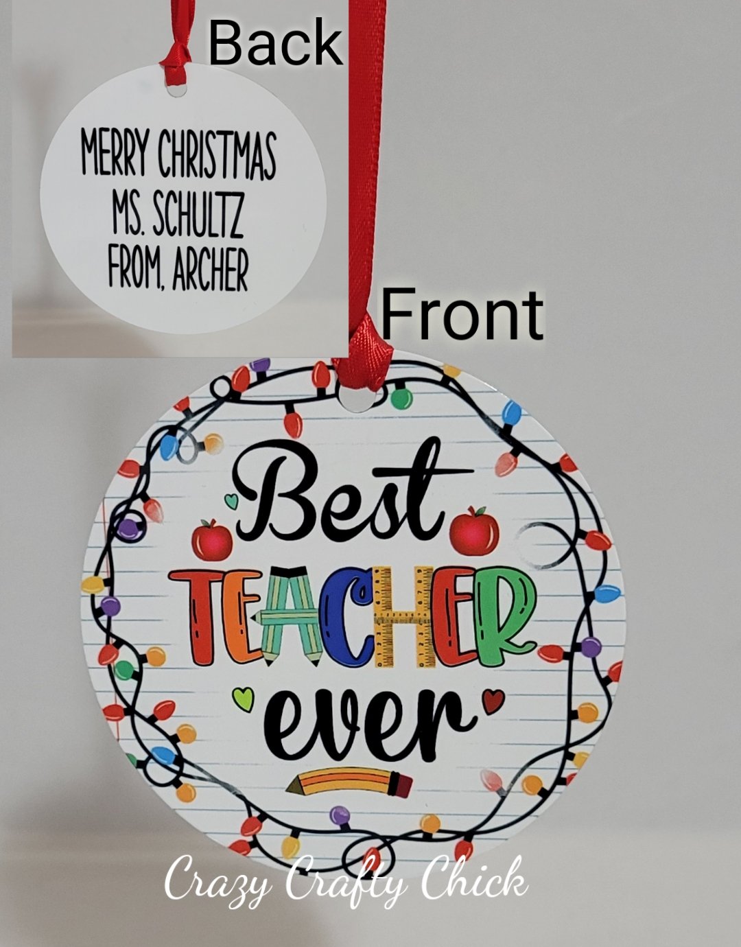 Best Teacher Ever personalized ornament front and back